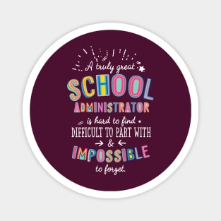 A truly Great School Administrator Gift - Impossible to forget Magnet